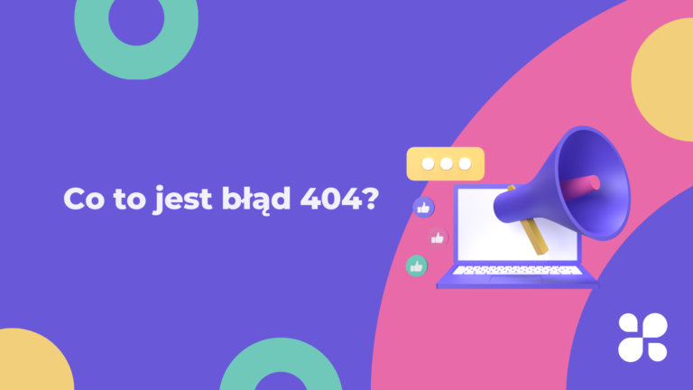 Co to jest błąd 404?
